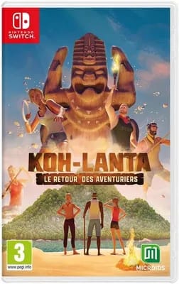 Koh Lanta : Le Retour Des Aventuriers